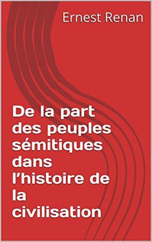De la part des peuples sémitiques dans l'histoire de la civilisation