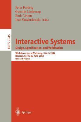 Interactive Systems: Design, Specification, and Verification: 9th International Workshop, DSV-IS 2002, Rostock Germany, June 12-14, 2002