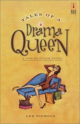 Tales Of A Drama Queen (Red Dress Ink (Numbered Paperback)) Paperback - July 1, 2004