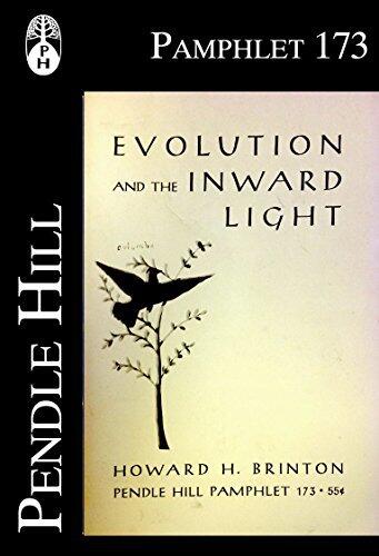 Evolution and the Inward Light: Where Science and Religion Meet
