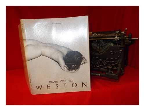 Edward Cole Kim Weston: Three Generations of American Photography