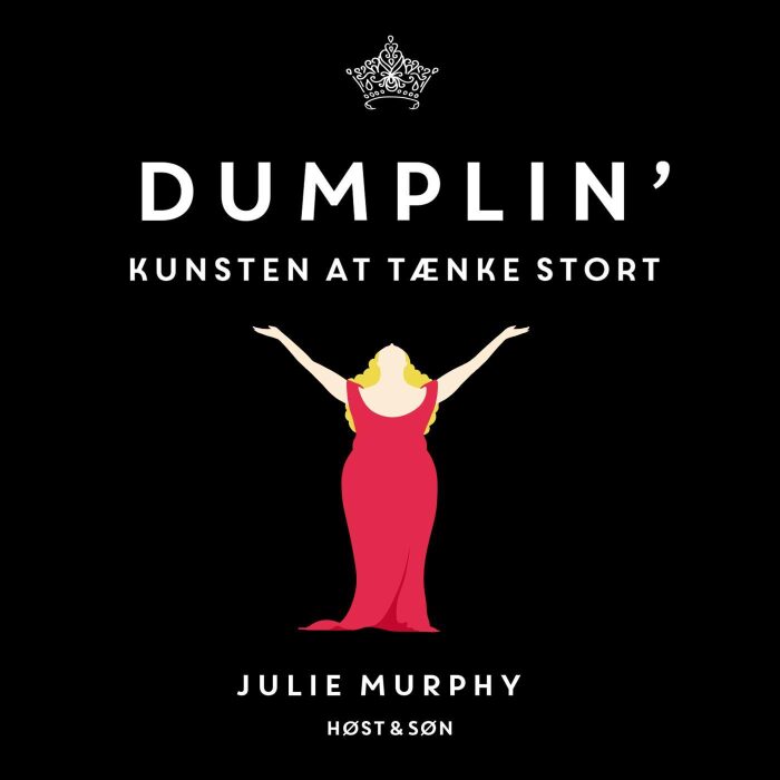 Dumplin': Kunsten at tænke stort
