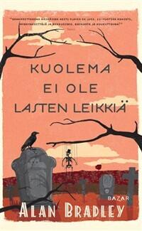 Kuolema ei ole lasten leikkiä