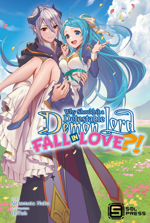 Why Shouldn't a Detestable Demon Lord Fall in Love?! (Vol. 1)