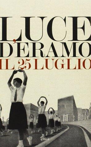 Il 25 luglio
