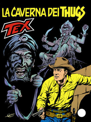 Tex n. 313: La caverna dei Thugs