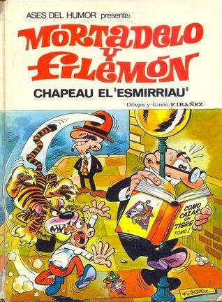 Chapeau el "Esmirriau"