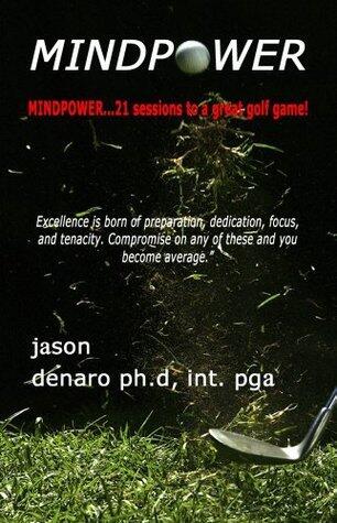 MINDPOWER... 21 sessions to a great golf game!