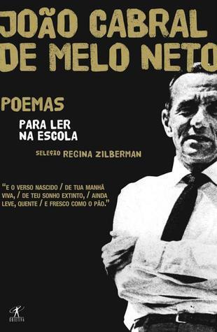 João Cabral: poemas para ler na escola