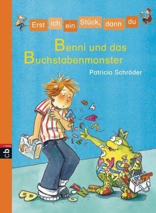 Benni und das Buchstabenmonster