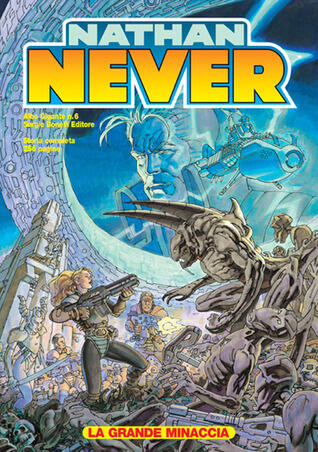 Nathan Never Gigante n. 6: La grande minaccia