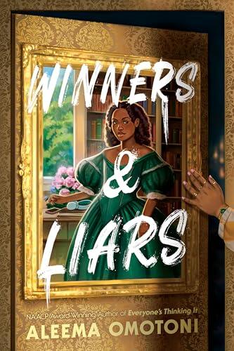 Winners & Liars: A Young Adult Mystery of Inheritance, Secrets, and Bloody History