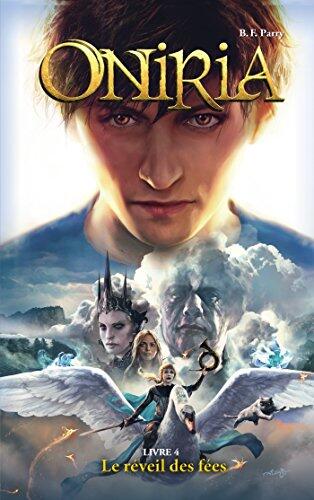 Oniria - Tome 4 - Le réveil des fées, co-édition Hachette/Hildegarde
