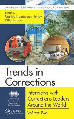 Trends in Corrections: Interviews with Corrections Leaders Around the World, Volume Two