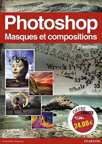 PHOTOSHOP MASQUES ET COMPOSITIONS - NOUVEAU PRIX