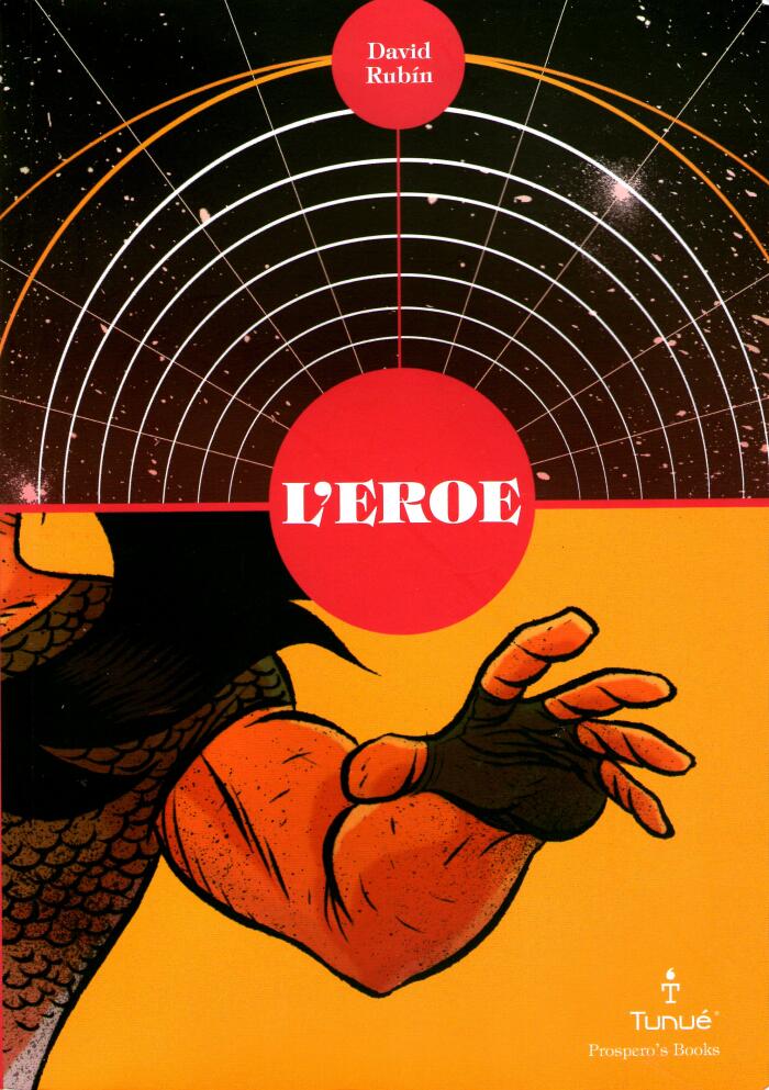 L'eroe: Libro uno