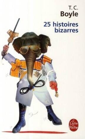 25 histoires bizarres