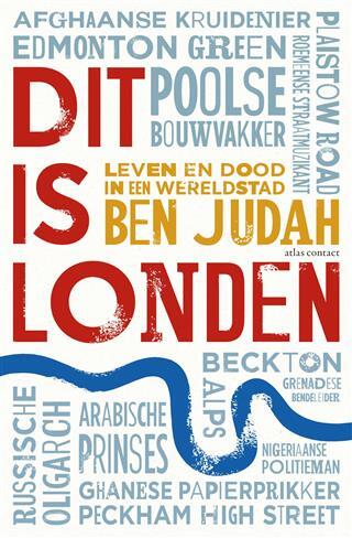Dit is Londen: leven en dood in een wereldstad