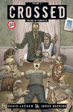 Crossed, Vol. 2: Valori di famiglia