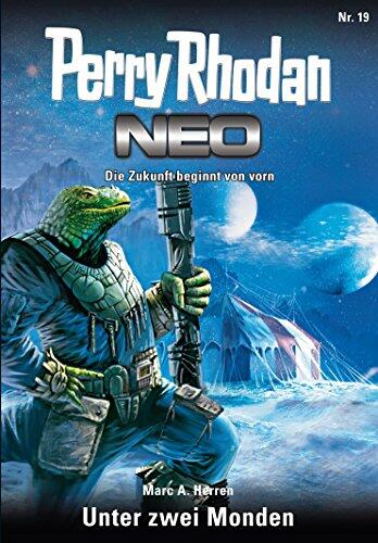 Perry Rhodan Neo (19): Unter den zwei Monden (Staffel): Das Galaktische Rätsel (3 von 8)