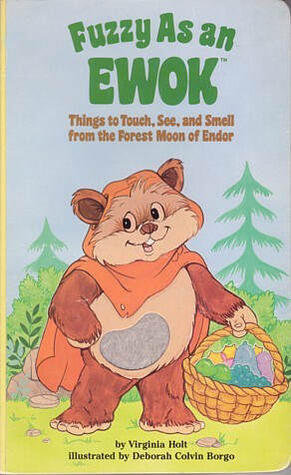 Fuzzy as an Ewok: Things to Touch, See, and Smell from the Forest Moon of Endor