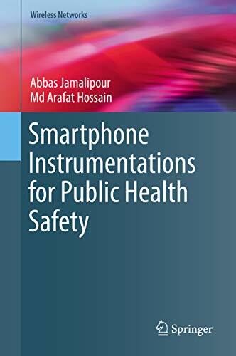 Smartphone Instrumentations for Public Health Safety