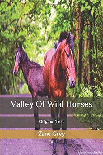 Valley Of Wild Horses: Original Text
