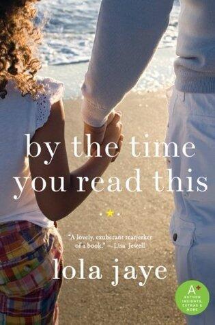 By the Time You Read This: A Poignant Family Novel - A Father's Love That Transcends Death