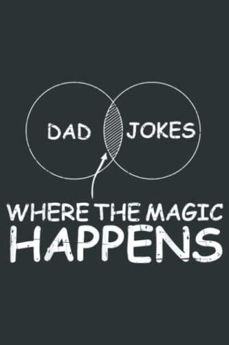 Dad Jokes Where The Magic Happens: Notebook Journal lined 6X9 inch 110p
