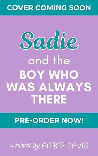 Sadie and the Boy Who Was Always There