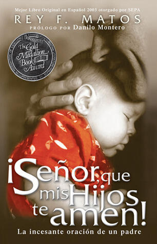 Señor, Que mis Hijos te Amen - Pocket Book: La incesante oración de un padre