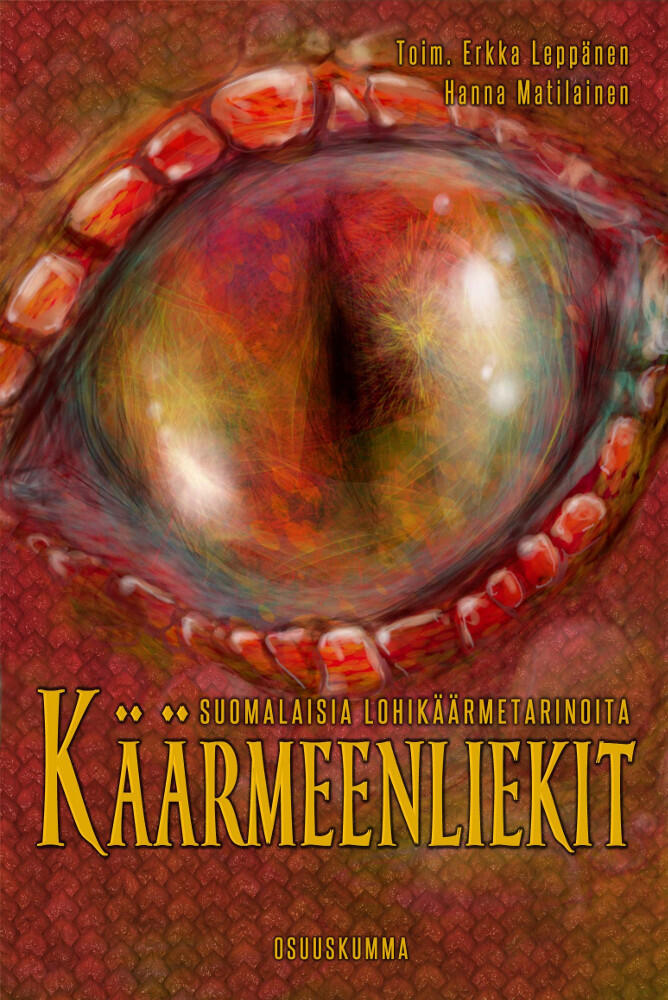 Käärmeenliekit - suomalaisia lohikäärmetarinoita