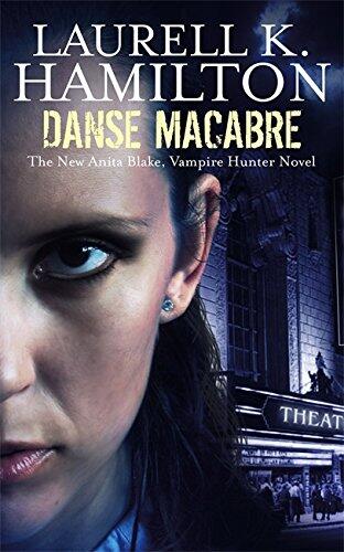 Danse Macabre: Anita Blake 13