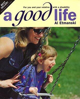 A Good Life: For you and your relative with a disability