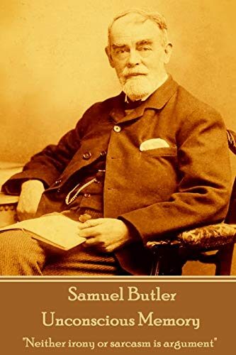 Unconscious Memory: "Neither irony or sarcasm is argument"