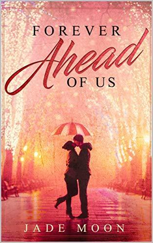 Forever Ahead of Us: Short and Sweet Interracial Romances