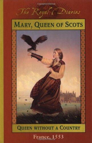 Mary, Queen of Scots: Queen Without a Country, France 1553
