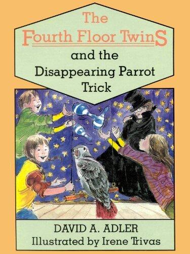 The Fourth Floor Twins and the Disappearing Parrot Trick