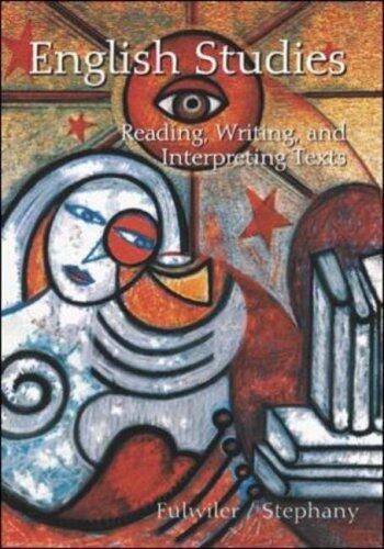 English Studies: Reading, Writing, and Interpreting Texts