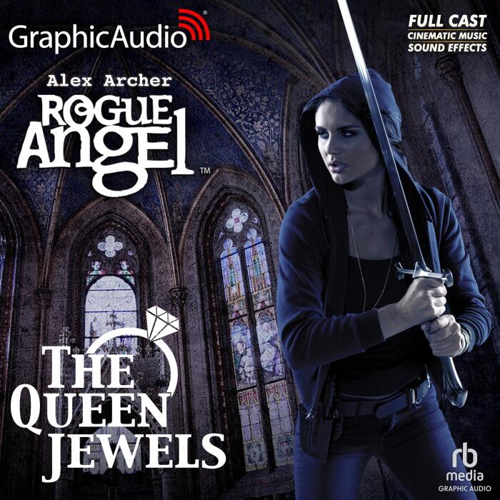 The Queen Jewels (Dramatized Adaptation): Rogue Angel, Book 63