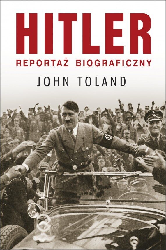 Hitler. Reportaż biograficzny
