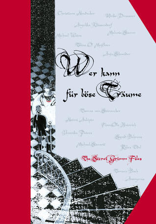 Wer kann für böse Träume - The Secret Grimm Files