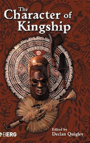 The Character of Kingship