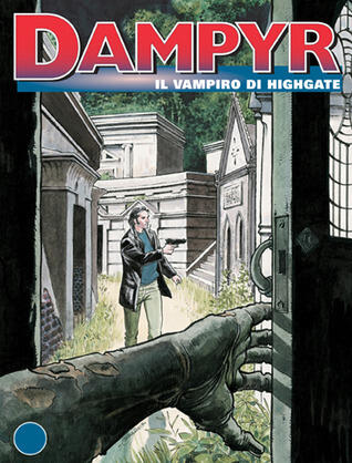 Dampyr n. 45: Il vampiro di Highgate