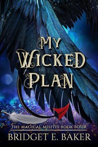 My Wicked Plan