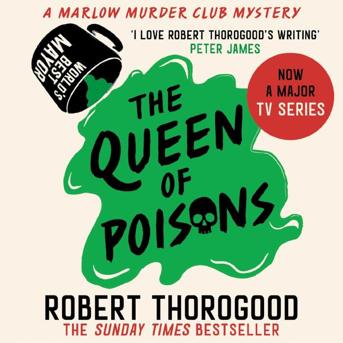 The Queen of Poisons: The Marlow Murder Club, Book 3