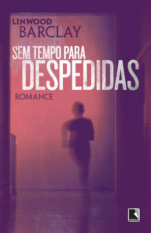 Sem Tempo Para Despedidas