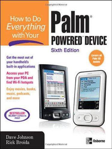 How to Do Everything with Your Palm Powered Device