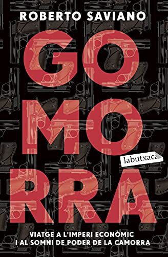 Gomorra: Viatge a l'imperi econòmic i al somni de poder de la camorra