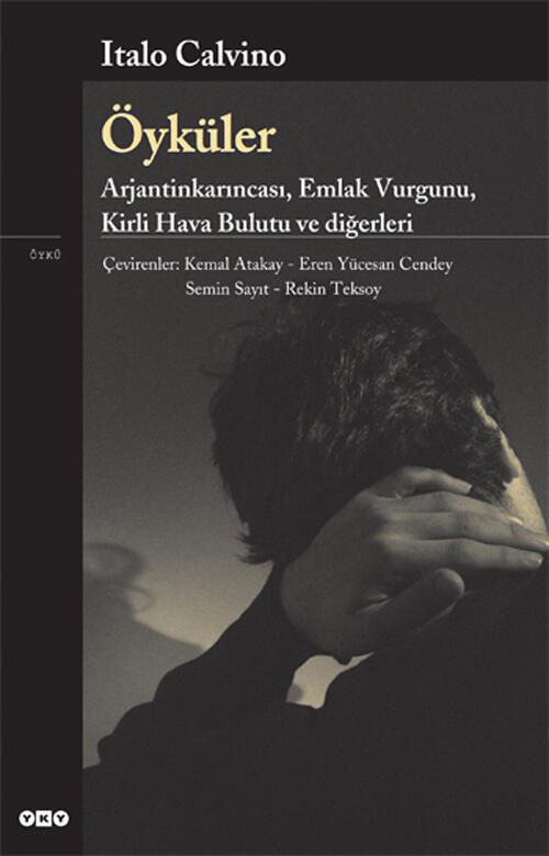 Öyküler: Arjantinkarıncası, Emlak Vurgunu, Kirli Hava Bulutu ve diğerleri